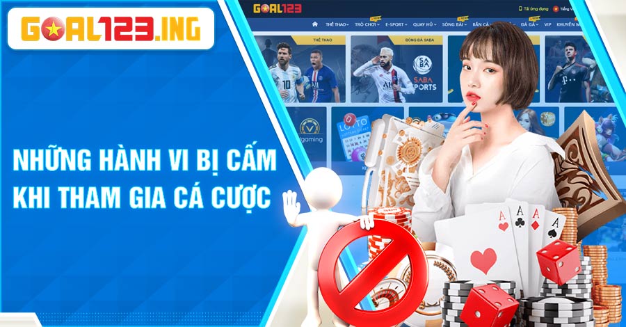 Các hành vi cụ thể của người chơi sẽ bị cấm